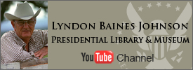The Lyndon B. Johnson Presidential Library YouTube Channel