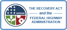 The Recovery Act and FHWA