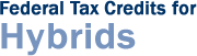 Federal Tax Credits for Hybrids