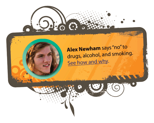 Alex Newham says “no” to drugs, alcohol, and smoking. See how and why.