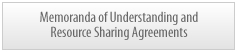 Memoranda of Understanding and Resource Sharing Agreements