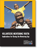 Volunteers Mentoring Youth: Implications for Closing the Mentoring Gap
