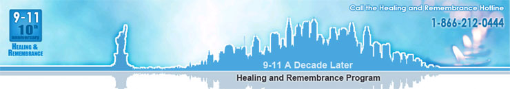 9-11 A Decade Later. Healing and Remembrance Program.