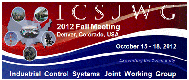 ICSJWG 2012 Fall Meeting