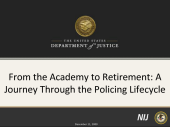 Still image linking to the recorded seminar From the Academy to Retirement: A Journey Through the Policing Lifecycle , uses Adobe Presenter