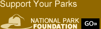 Support Your Parks: National Park Foundation