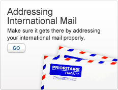 Addressing International Mail. Make sure it gets there by addressing your international mail properly. Go. Image of a priority international envelope.