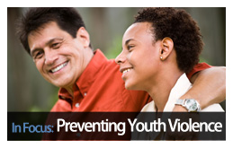 In Focus: Preventing Youth Violence
