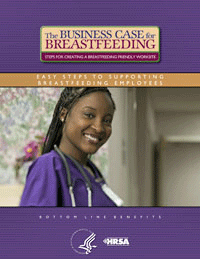 The Business Case For Breastfeeding: Easy Steps To Supporting Breastfeeding Employees