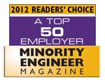 2012 Readers' Choice: A Top 50 Employer Minority Enginer Magazine