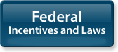Federal Incentives and Laws