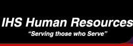 IHS Human Resources; Serving those who Serve