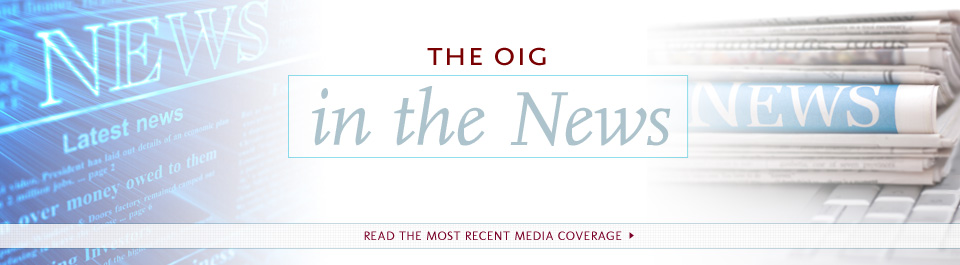 OIG in the News