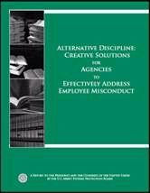 Alternative Discipline: Creative Solutions for Agencies to Effectively Address Employee Misconduct