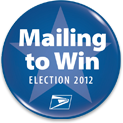 Image of button with the words Mailing to Win: Election 2012.