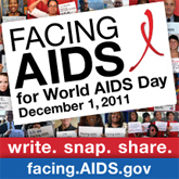 Join AIDS.gov in Facing AIDS for World Aids Day. December 1, 2011