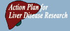 Action Plan for Liver Disease Research