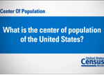 What is the Center of Population of the United States?