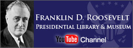 The Franklin D. Roosevelt Presidential Library YouTube Channel
