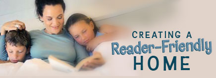 Creating a Reader-Friendly Home