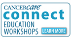 CancerCare’s Connect Education Workshops