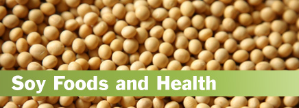 Soy Foods and Health