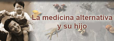 La medicina alternativa y su hijo