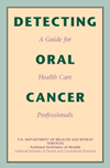 Detecting Oral Cancer: A Guide for Health Care Professionals
