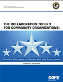 The Collaboration Toolkit for Community Organizations: Effective Strategies to Partner with Law Enforcement