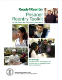 Ready4Reentry: Prisoner Reentry Toolkit for Faith-Based and Community Organizations