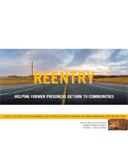 Reentry: Helping Former Prisoners Return to Communities