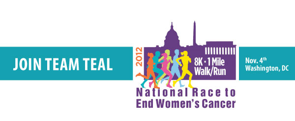 Join Team Teal in the National Race to End Women\'s Cancers Nov. 4th in Washington, DC