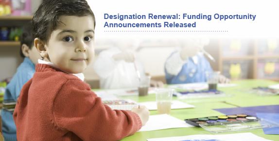 Designation Renewal: Funding Opportunity Announcements Released