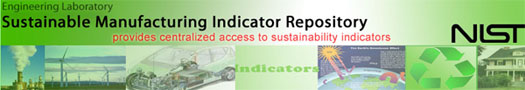 Sustainable Manufacturing Indicator Repository (SMIR)