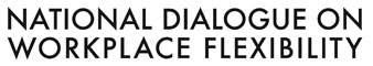 National Dialogue on Workplace Flexibility Logo