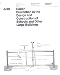 Radon Prevention in the Design and Construction of Schools and Other Large Buildings