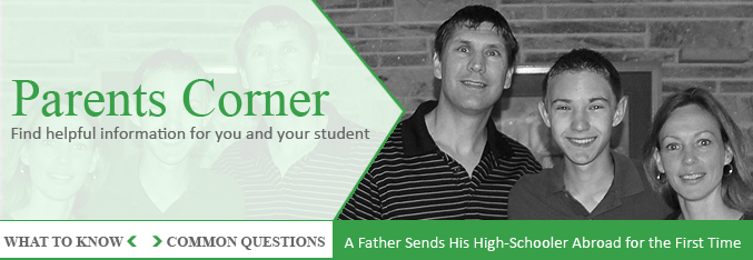 Parents Corner: Find helpful information for you and your student.