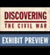 Discovering the Civil War Exhibit