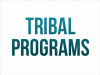 Tribal Programs