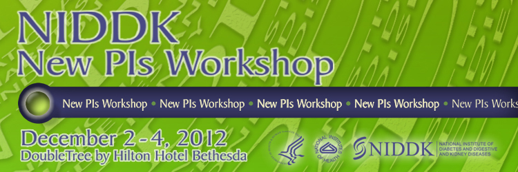December 2–4, 2012 - New PI's Workshop