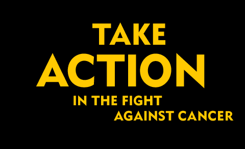 Take Action In The Fight Against Cancer
