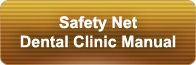Safety Net Dental Clinic Manual