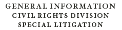 General Information Special Litigation Section