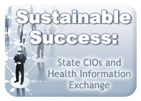 Sustainable Success: State CIOs and Health Information Exchange