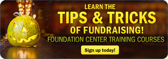 Learn the tips and tricks of fundraising! Foundation Center Training Courses 