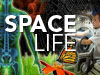 The words SPACE LIFE, with colorful montage of butterfly and flower, spider’s web, man and glovebox, and other life science images