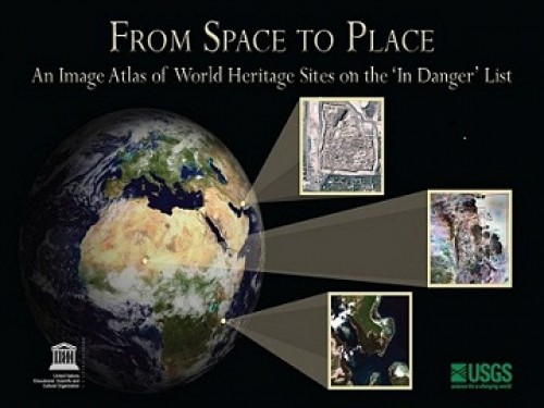From Space to Place: Using Satellites to Aid World Heritage Sites “In Danger”