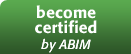 become certified by ABIM