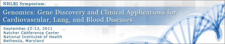 Genomics: Gene Discovery and Clinical Applications for Cardiovascular, Lung, and Blood Diseases Banner