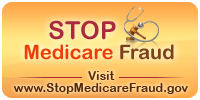 Stop Medicare Fraud - visit www.StopMedicareFraud.gov